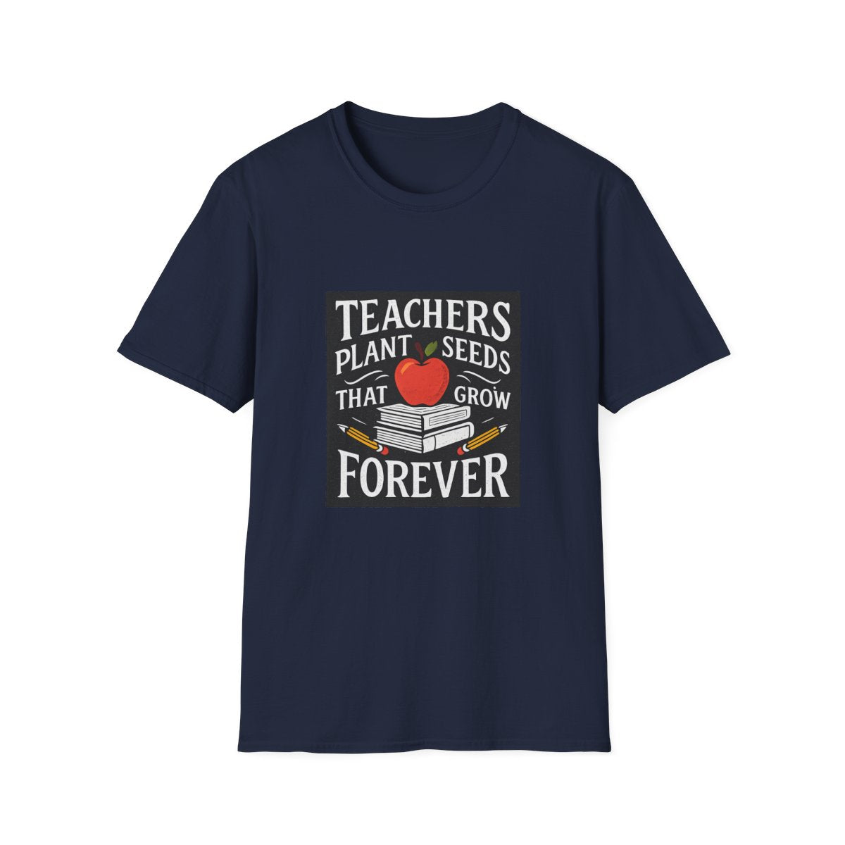 Teachers Plant Seeds That Grow Forever Shirt, Teacher Appreciation Gift, End of Year Teacher Gift, Teacher Week Tee, Teaching T-Shirt