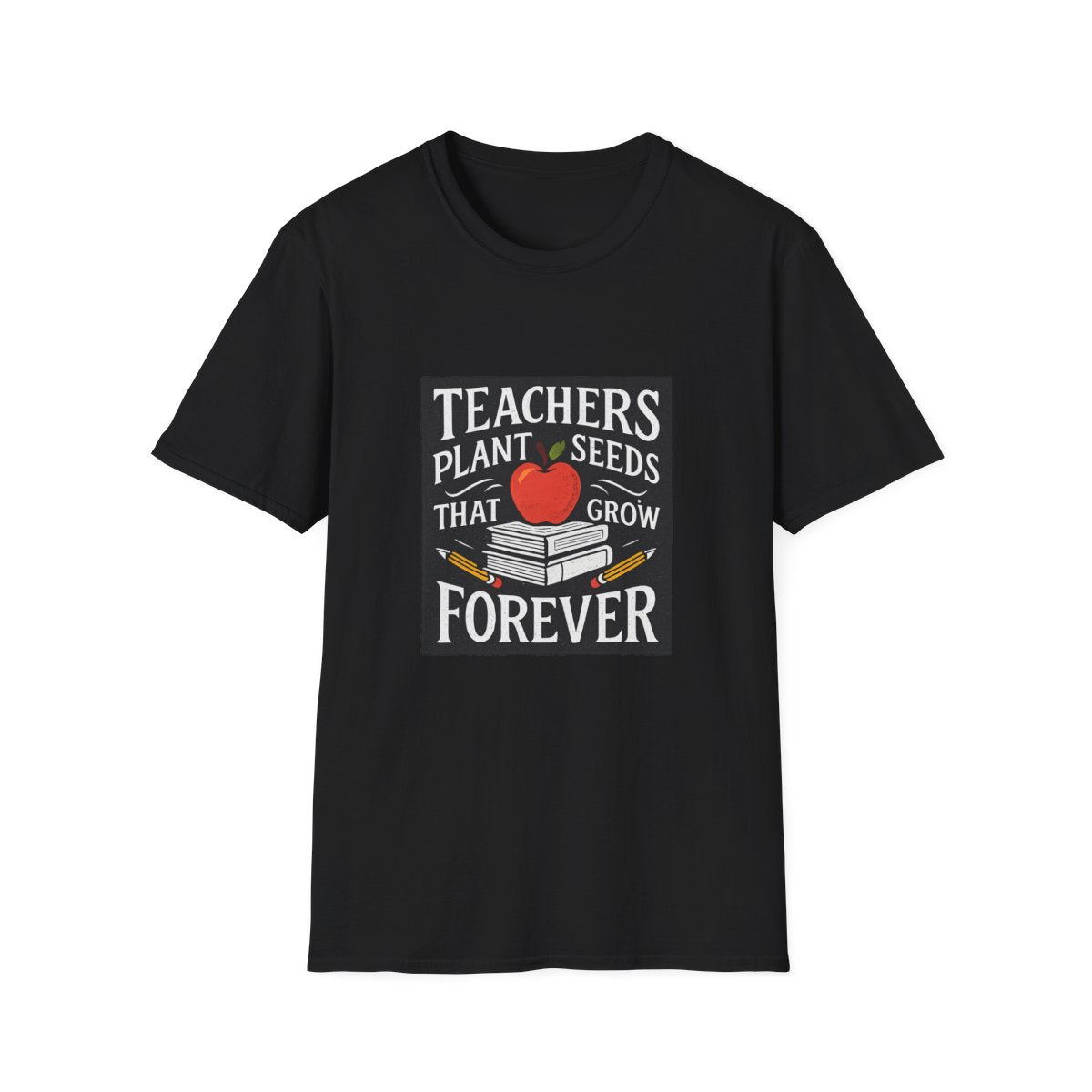 Teachers Plant Seeds That Grow Forever Shirt, Teacher Appreciation Gift, End of Year Teacher Gift, Teacher Week Tee, Teaching T-Shirt
