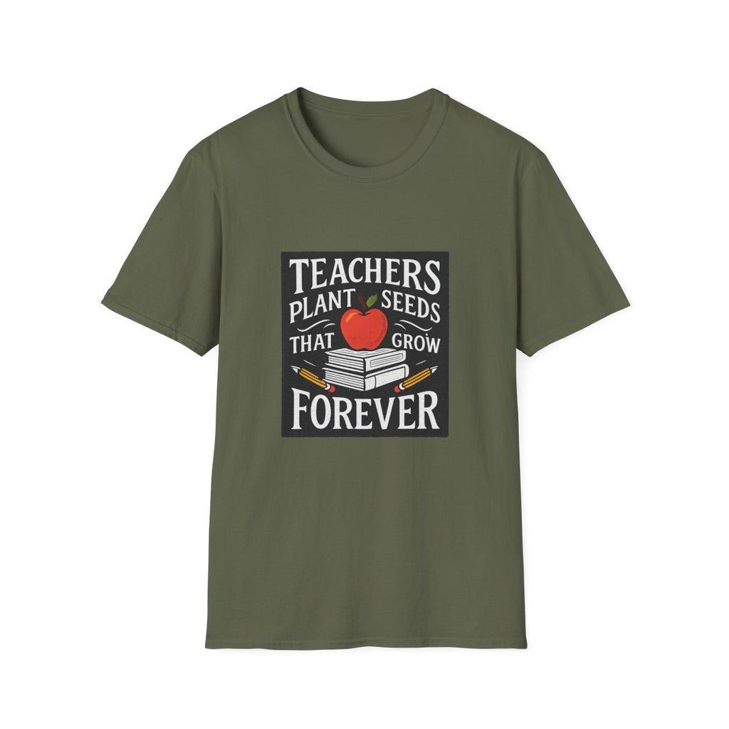 Teachers Plant Seeds That Grow Forever Shirt, Teacher Appreciation Gift, End of Year Teacher Gift, Teacher Week Tee, Teaching T-Shirt