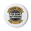 Thank You For Being My Person Coaster Set