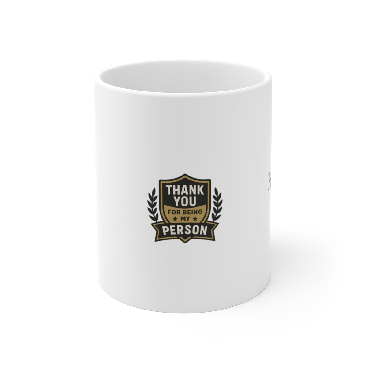 Thank You For Being My Person Mug