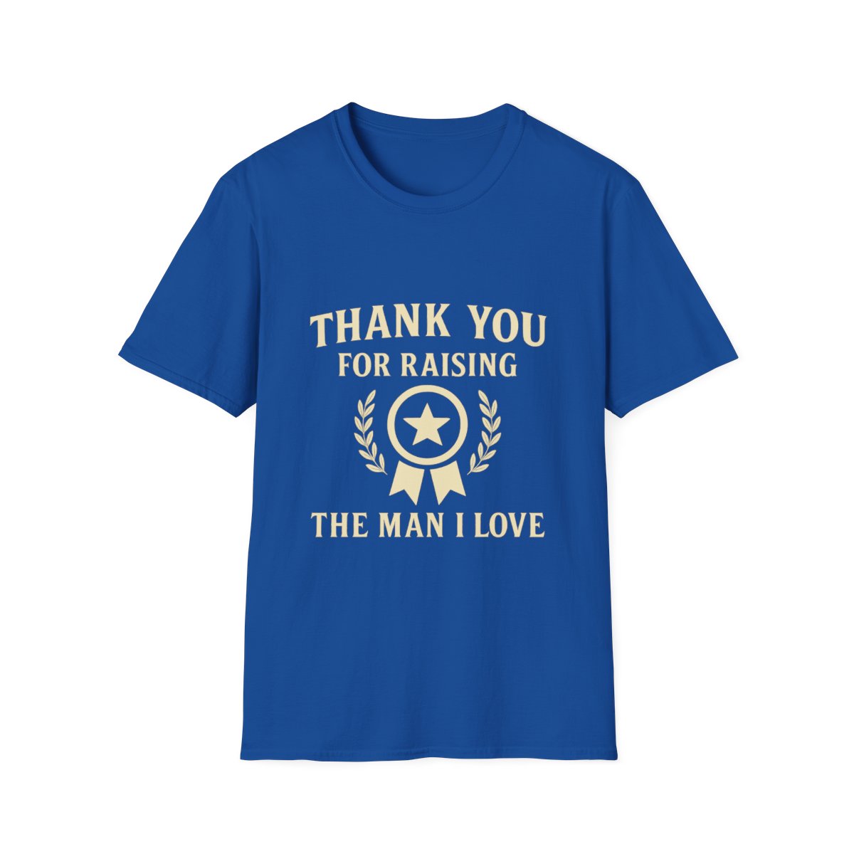 Thank You For Raising The Man I Love Shirt Mother In Law Gift Appreciation Tee Mother's Day Gift From Daughter In Law