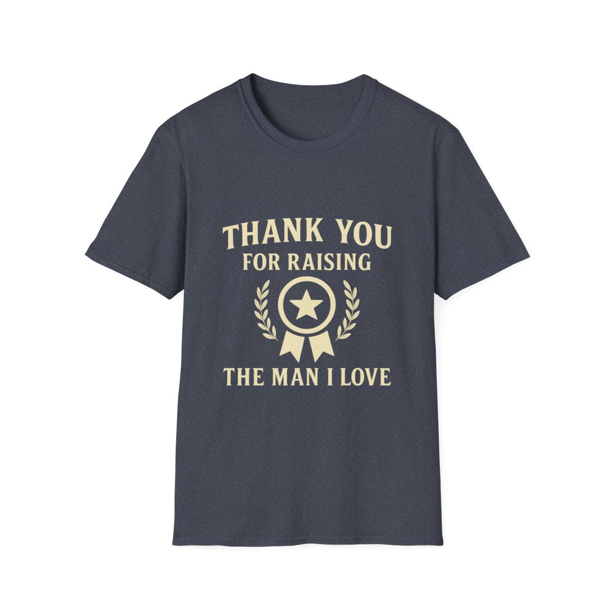 Thank You For Raising The Man I Love Shirt Mother In Law Gift Appreciation Tee Mother's Day Gift From Daughter In Law