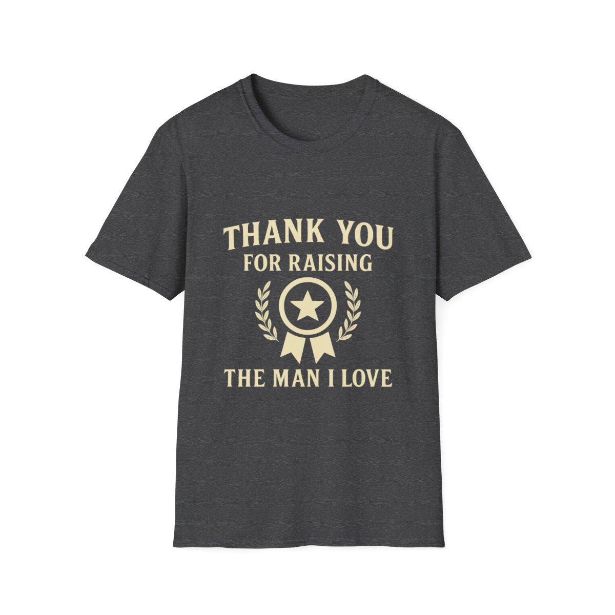 Thank You For Raising The Man I Love Shirt Mother In Law Gift Appreciation Tee Mother's Day Gift From Daughter In Law