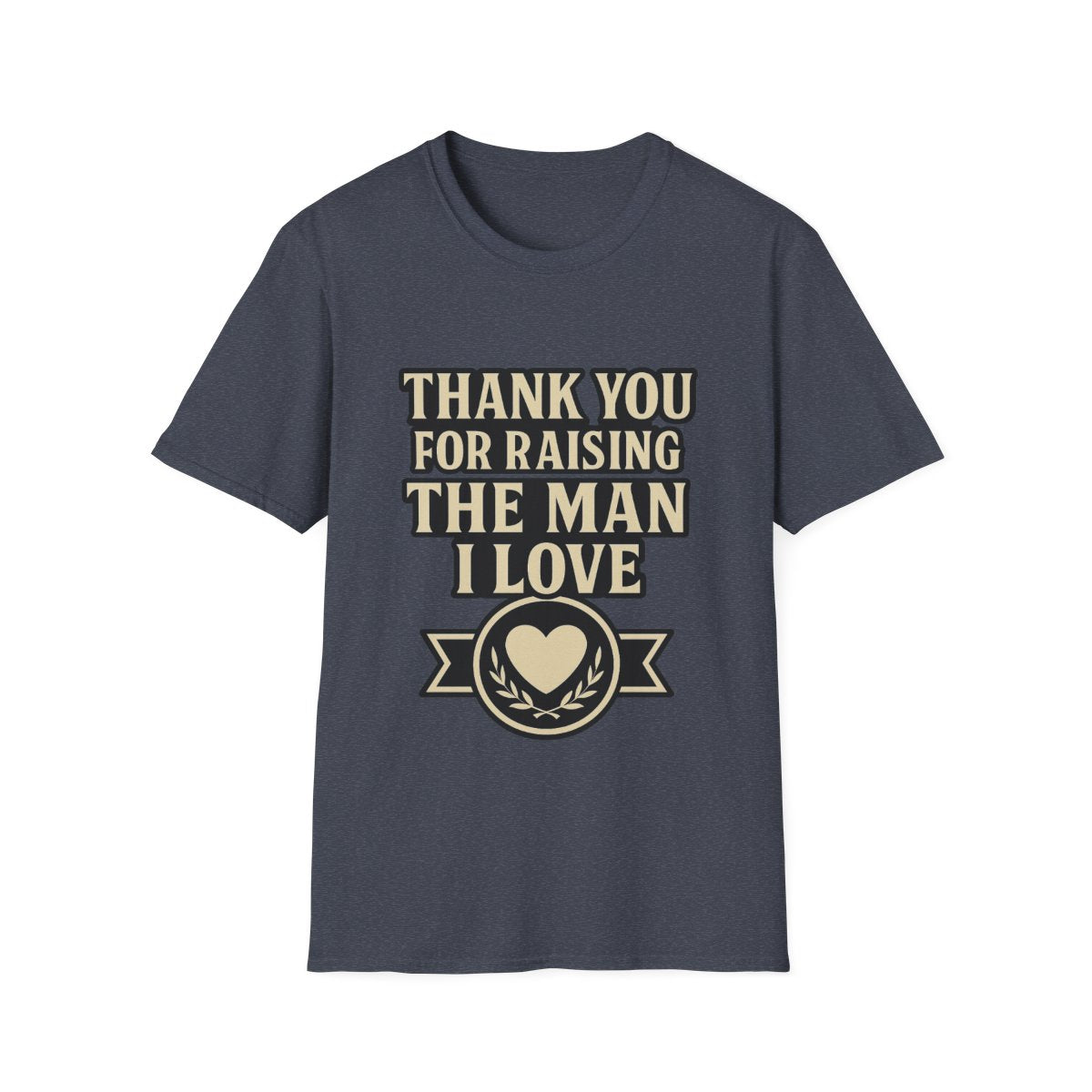 Thank You For Raising The Man I Love Shirt, Mother In Law Gift from Daughter In Law, Mothers Day Gift for MIL, Bride to Be Gift