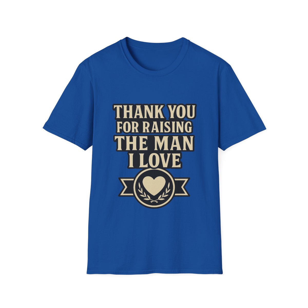 Thank You For Raising The Man I Love Shirt, Mother In Law Gift from Daughter In Law, Mothers Day Gift for MIL, Bride to Be Gift