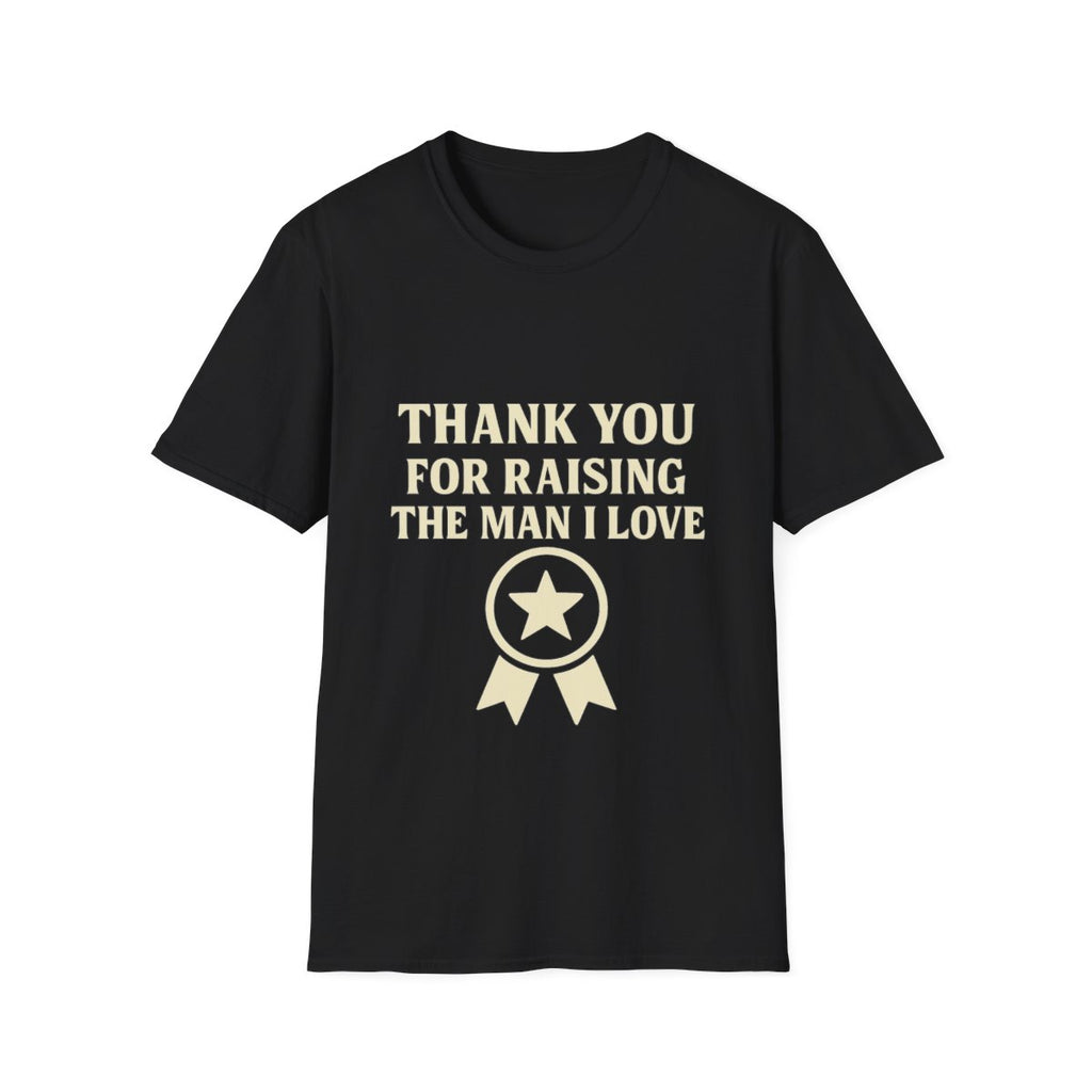 Thank You For Raising The Man I Love Shirt, Mother In Law Gift, Mothers Day Gift From Daughter In Law, MIL Appreciation Tee
