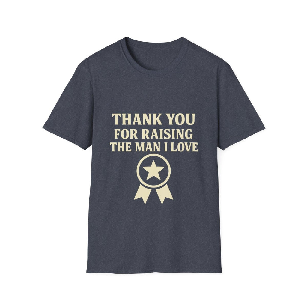 Thank You For Raising The Man I Love Shirt, Mother In Law Gift, Mothers Day Gift From Daughter In Law, MIL Appreciation Tee
