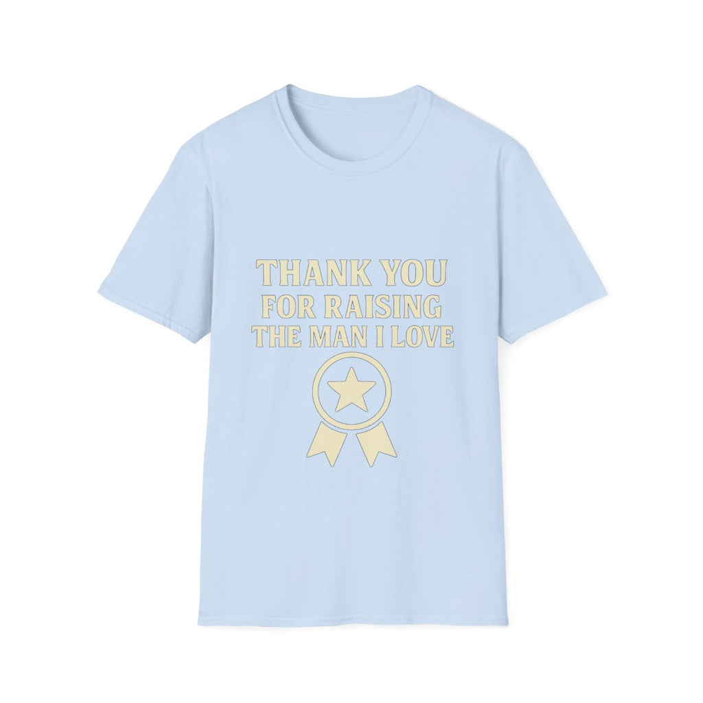 Thank You For Raising The Man I Love Shirt, Mother In Law Gift, Mothers Day Gift From Daughter In Law, MIL Appreciation Tee