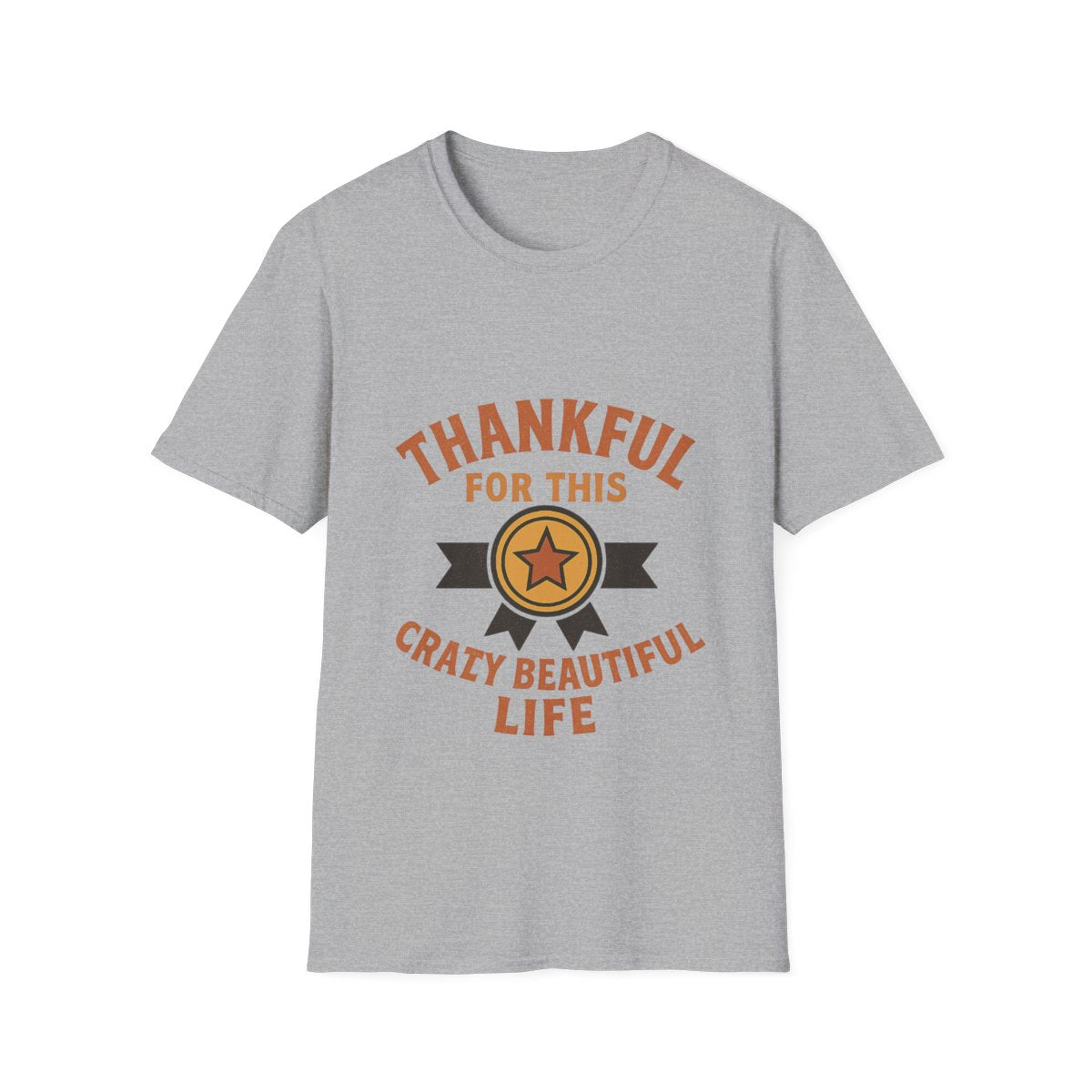 Thankful For This Crazy Beautiful Life Shirt, Grateful Mom Tee, Motherhood Gift, Life Journey Shirt, Women Inspirational Tshirt