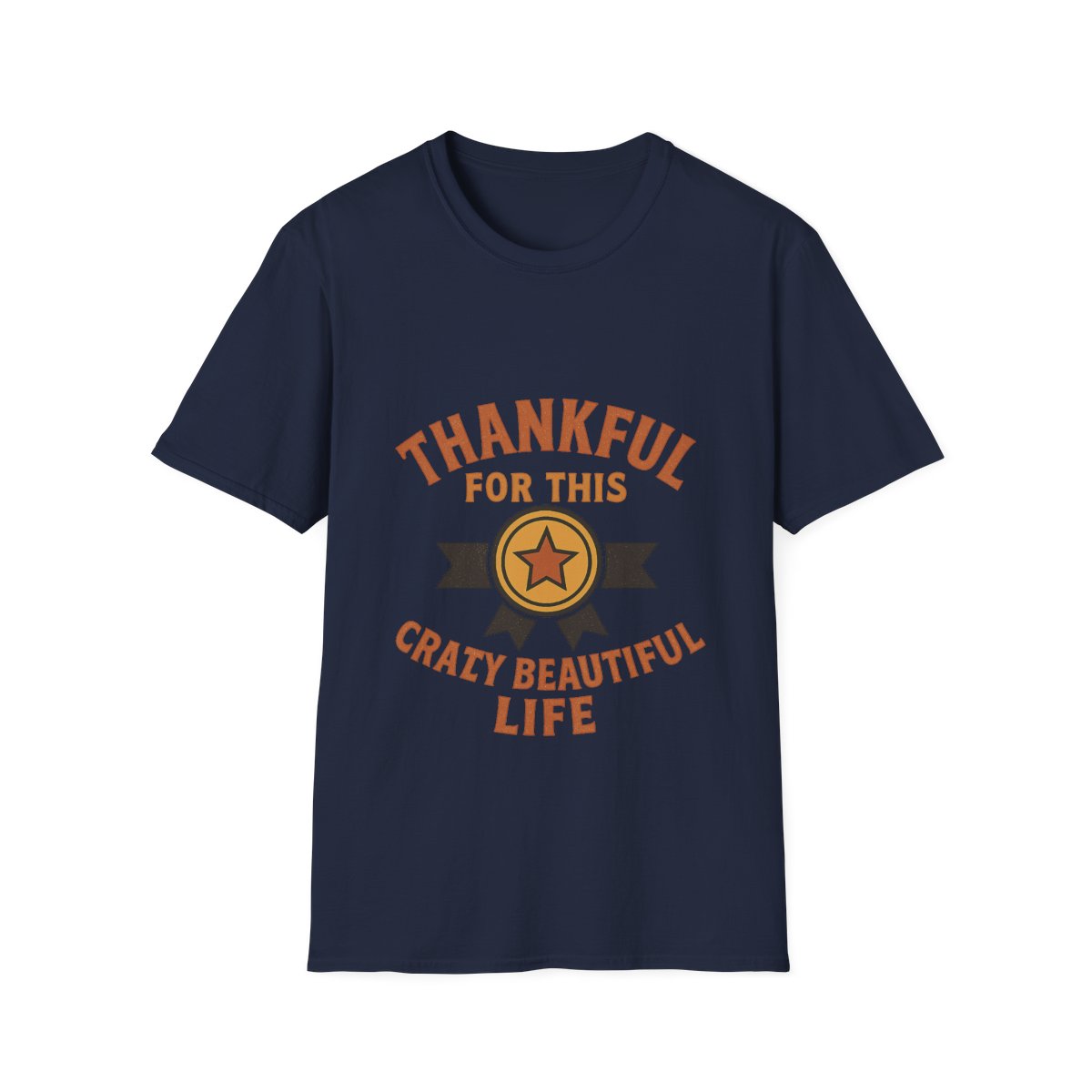Thankful For This Crazy Beautiful Life Shirt, Grateful Mom Tee, Motherhood Gift, Life Journey Shirt, Women Inspirational Tshirt
