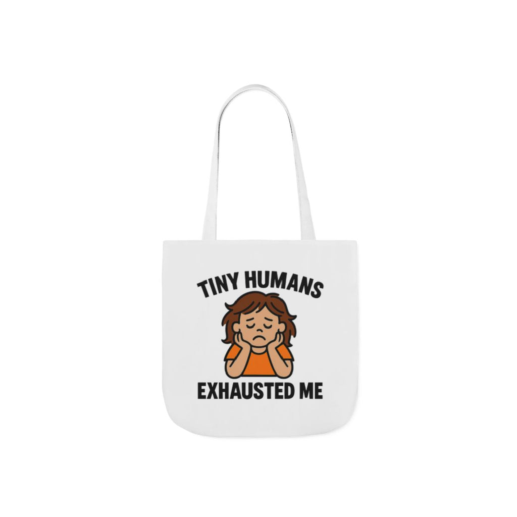 Tiny Humans Exhausted Me Tote Bag, Funny Mom Tote, Tired Parent Gift, Daycare Teacher Bag, Toddler Mom Canvas Tote