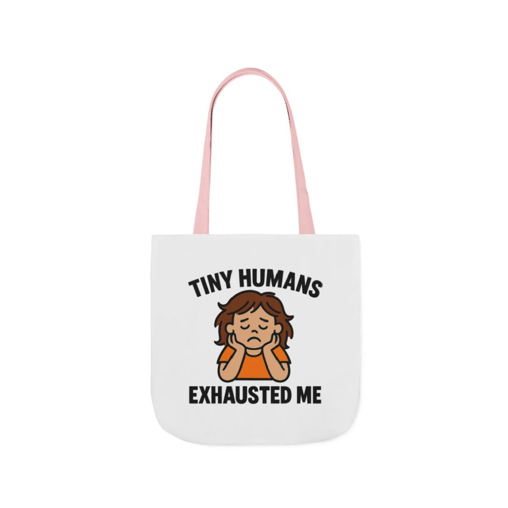 Tiny Humans Exhausted Me Tote Bag, Funny Mom Tote, Tired Parent Gift, Daycare Teacher Bag, Toddler Mom Canvas Tote