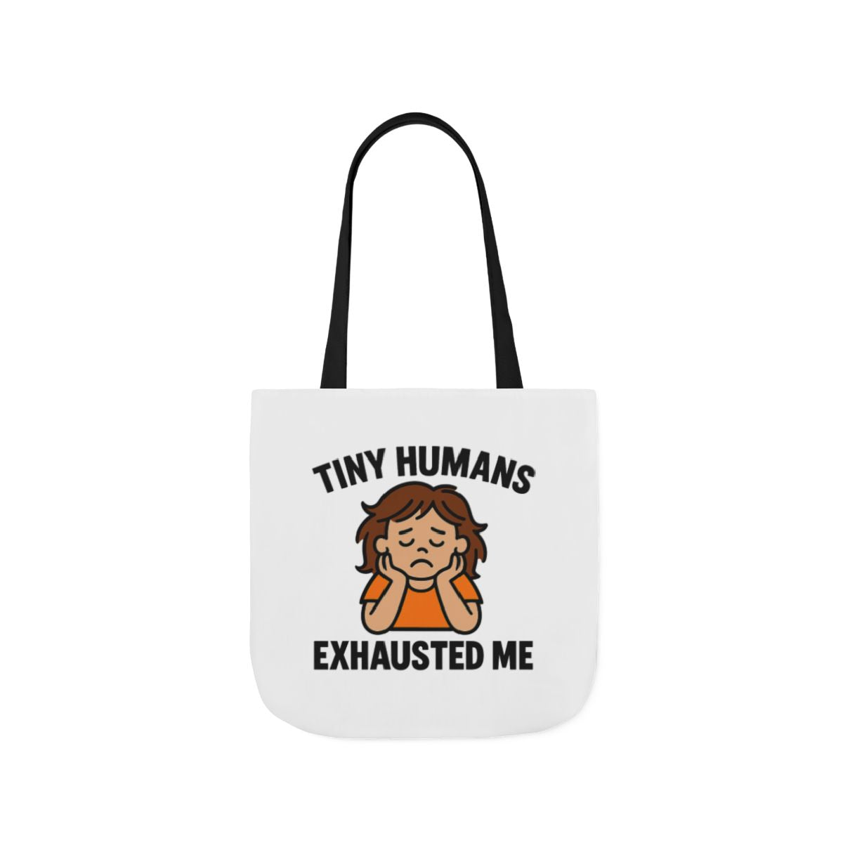 Tiny Humans Exhausted Me Tote Bag, Funny Mom Tote, Tired Parent Gift, Daycare Teacher Bag, Toddler Mom Canvas Tote
