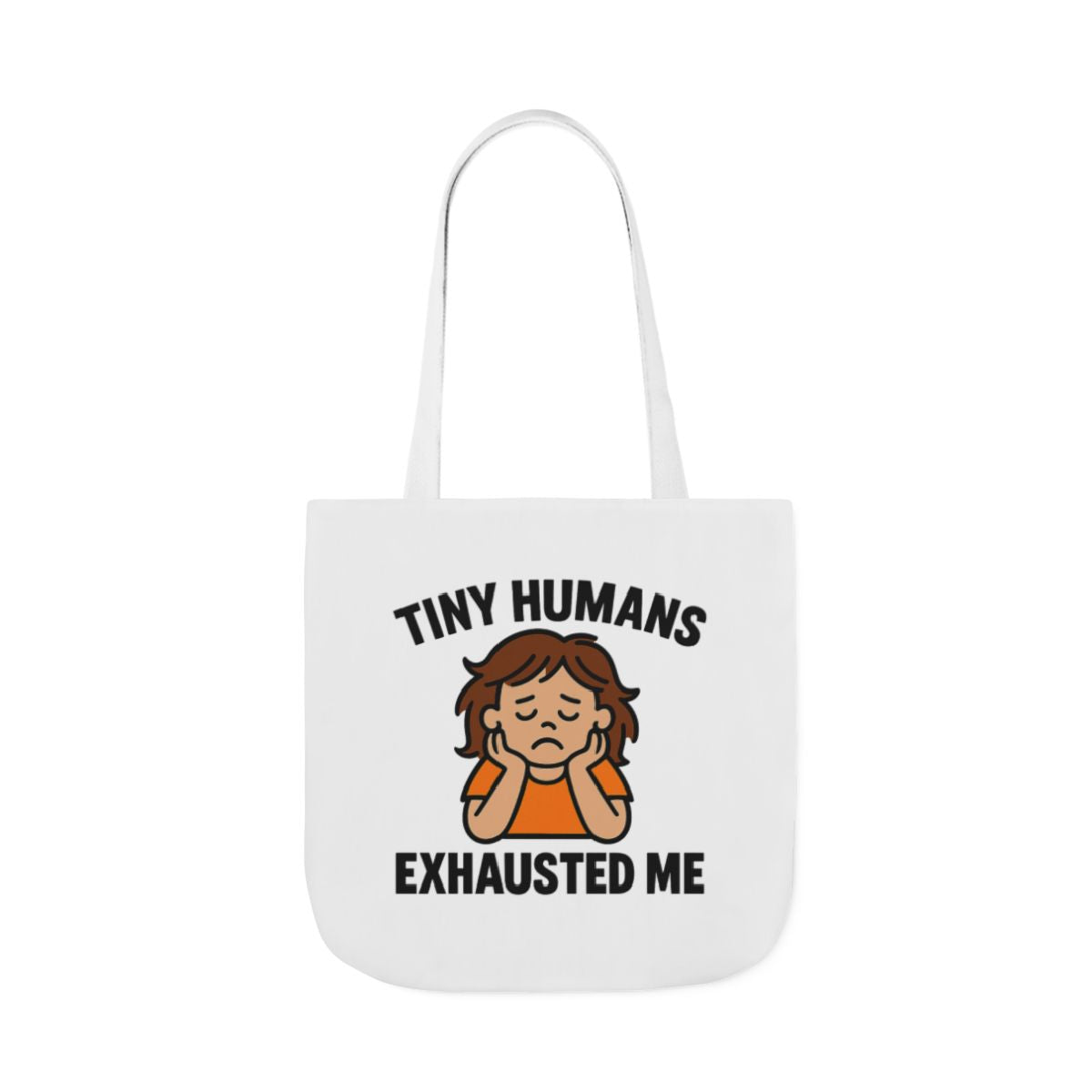 Tiny Humans Exhausted Me Tote Bag, Funny Mom Tote, Tired Parent Gift, Daycare Teacher Bag, Toddler Mom Canvas Tote
